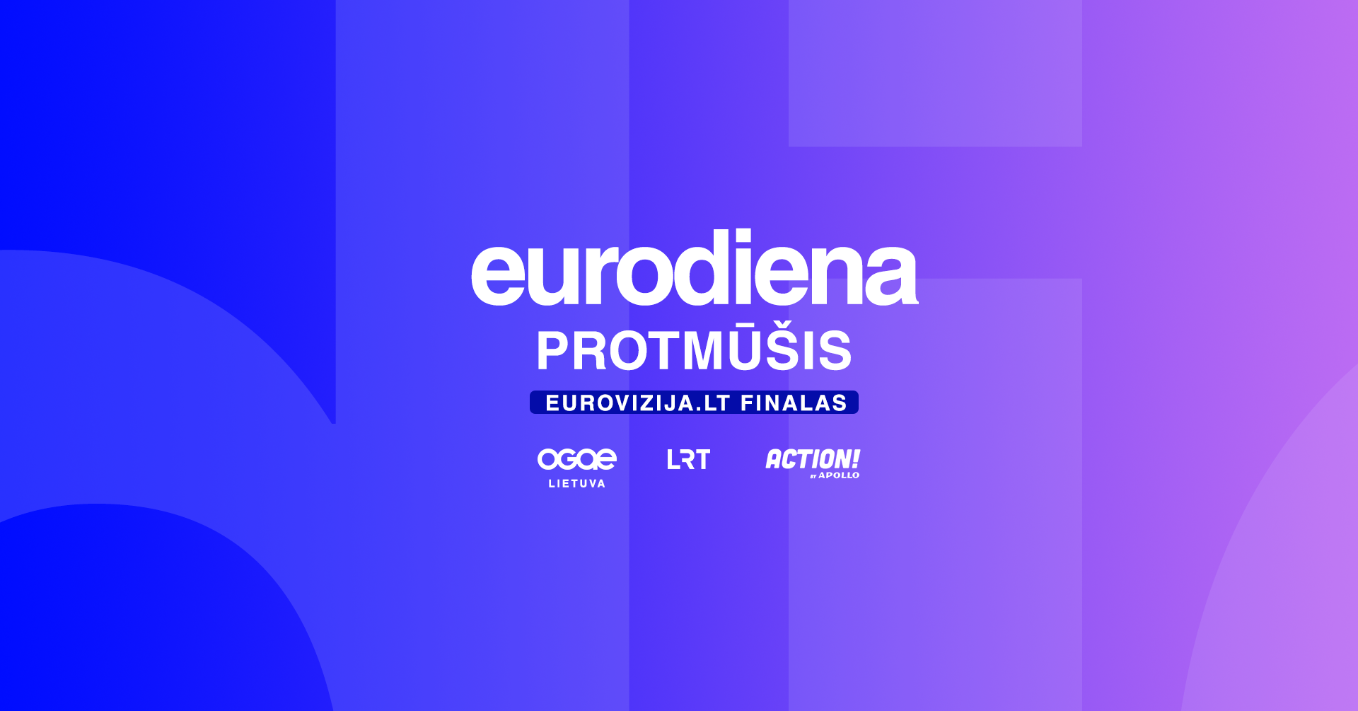 „Eurodienos“ protmūšis EUROVIZIJA.LT finalas jau vasario 17ąją